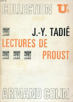 Lectures de Proust par Jean-Yves Tadi
