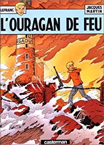 Lefranc, tome 2 : L'Ouragan de feu par Jacques Martin