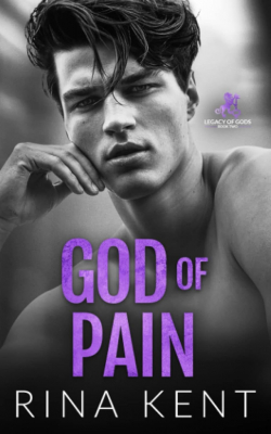 Legacy of Gods, tome 2 : God of Pain par Rina Kent