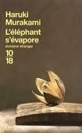 L'éléphant s'évapore par Murakami