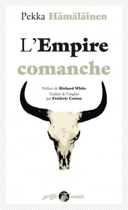 L\'empire Comanche par Pekka Hmlinen