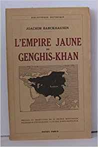 L'empire jaune de Genghis Khan par Joachim Barckhausen