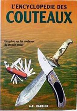 L'encyclopdie des couteaux par A.E. Hartink