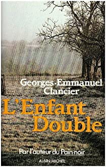 L'enfant double par Georges-Emmanuel Clancier