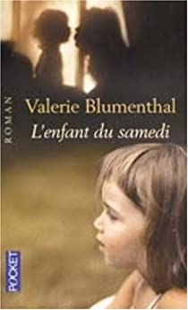 L'enfant du samedi par Valerie Blumenthal