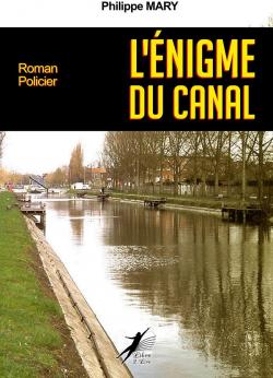 L'nigme du canal par Philippe Mary
