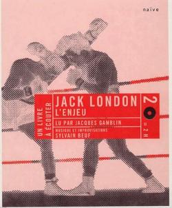 L'enjeu (Le Jeu du ring) par Jack London