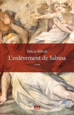 L'enlvement de Sabina par Felicia Mihali