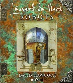 Lonard de Vinci - les Robots par David Hawcock