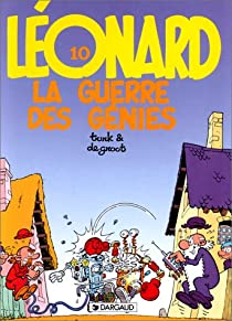 Léonard, tome 10 : La Guerre des génies par Bob de Groot