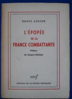 L'pope de la France combattante par Raoul Aglion