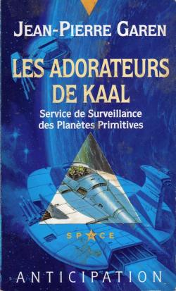 Les Adorateurs de Kaal par Jean-Pierre Garen