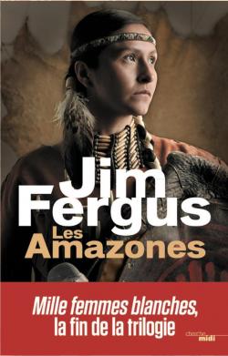 Les Amazones par Jim Fergus