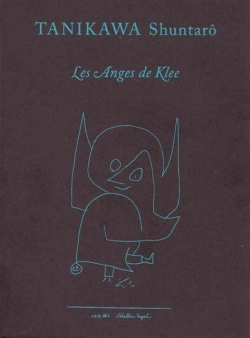 Les Anges de Klee par Shuntar Tanikawa