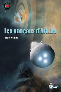 Les anneaux d'Arktus par Xavier Watillon