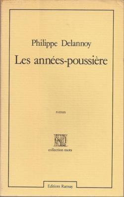 Les Annes-poussire par Philippe Delannoy