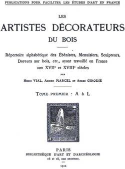 Les artistes dcorateurs du bois, tome 1 par Henri Vial