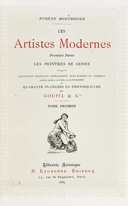 Les artistes modernes, tome 1 par Eugne Montrosier