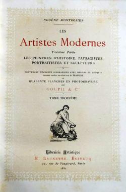 Les Artistes Modernes, tome 3 par Eugne Montrosier