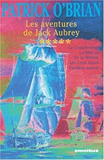 Les aventures de Jack Aubrey - Intgrale, tome 5 par Patrick O\'Brian