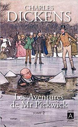 Monsieur Pickwick : Les archives posthumes du Pickwick club par Charles Dickens