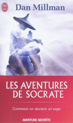 Les Aventures de Socrate par Dan Millman