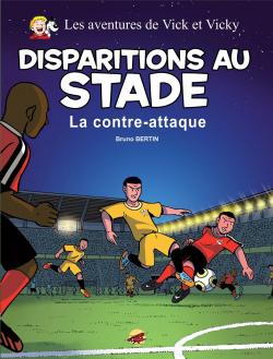 Les Aventures de Vick et Vicky, tome 20 : Disparitions au Stade par Bruno Bertin