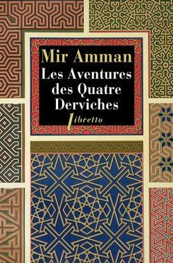 Les Aventures des Quatre Derviches par Mir Amman