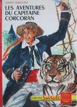 Les Aventures (merveilleuses mais authentiques) du capitaine Corcoran, tome 1 par Alfred Assollant