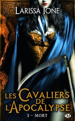 Les Cavaliers de l'Apocalypse, tome 3 : Mort par Larissa Ione