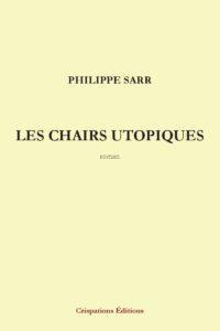 Les chairs utopiques par Philippe Sarr