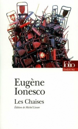 Les Chaises par Eugène Ionesco
