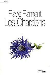Les Chardons par Flavie Flament