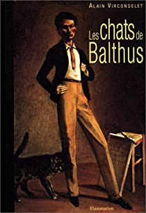 Les Chats de Balthus par Alain Vircondelet