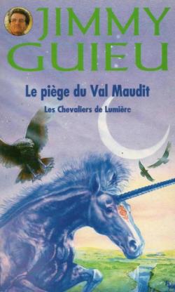 Le pige du Val Maudit par Jimmy Guieu