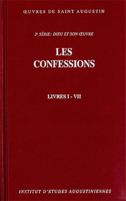 Les Confessions - Descle, tome 1 : Livres I-VII par Saint Augustin