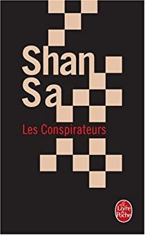 Les Conspirateurs par Shan Sa