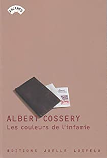 Les Couleurs de l'infamie par Albert Cossery