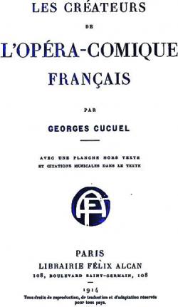 Les Crateurs de l'Opra Comique Franais par Georges Cucuel