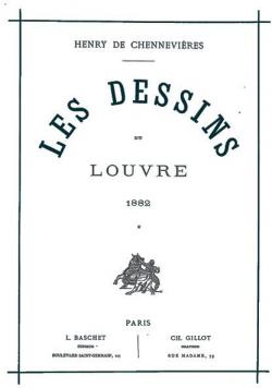 Les Dessins Du Louvre: 1882 - tome 1 par Henry de Chennevires