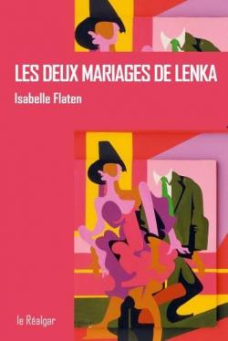 Les deux mariages de Lenka par Isabelle Flaten