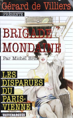 Brigade mondaine, tome 330 : Les disparues du Paris-Vienne par Michel Brice