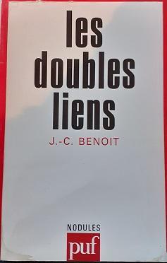 Les Doubles liens par Jean-Claude Benot