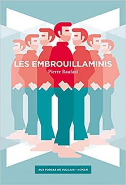 Les Embrouillaminis par Pierre Raufast