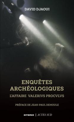 Enqutes archologiques par David Djaoui