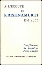 Les Enseignements de Krishnamurti en 1967 - Confrences de Paris et Saanen par Jiddu Krishnamurti