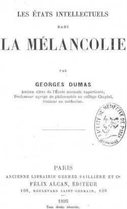 Les tats Intellectuels dans la Mlancolie par Georges Dumas