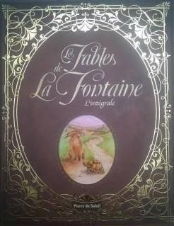 Fables de la Fontaine- Intgrale par Jean de La Fontaine