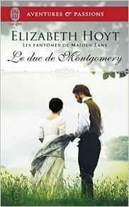 Les Fantmes de Maiden Lane, tome 10 : Le Duc de Montgomery par Elizabeth Hoyt