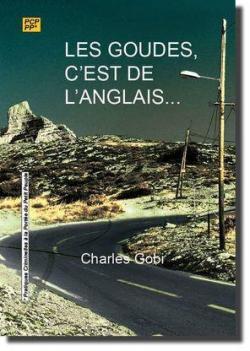 Les Goudes, c'est de l'anglais... par Charles Gobi